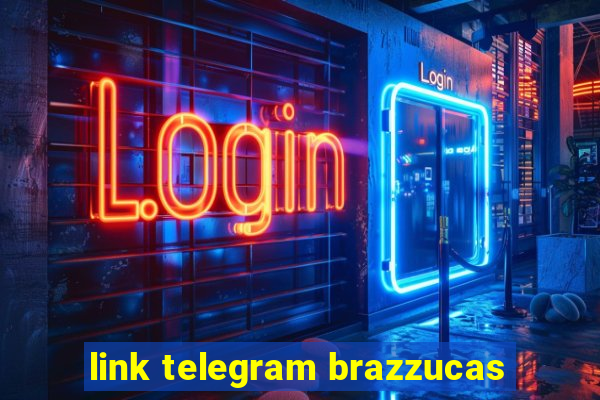 link telegram brazzucas